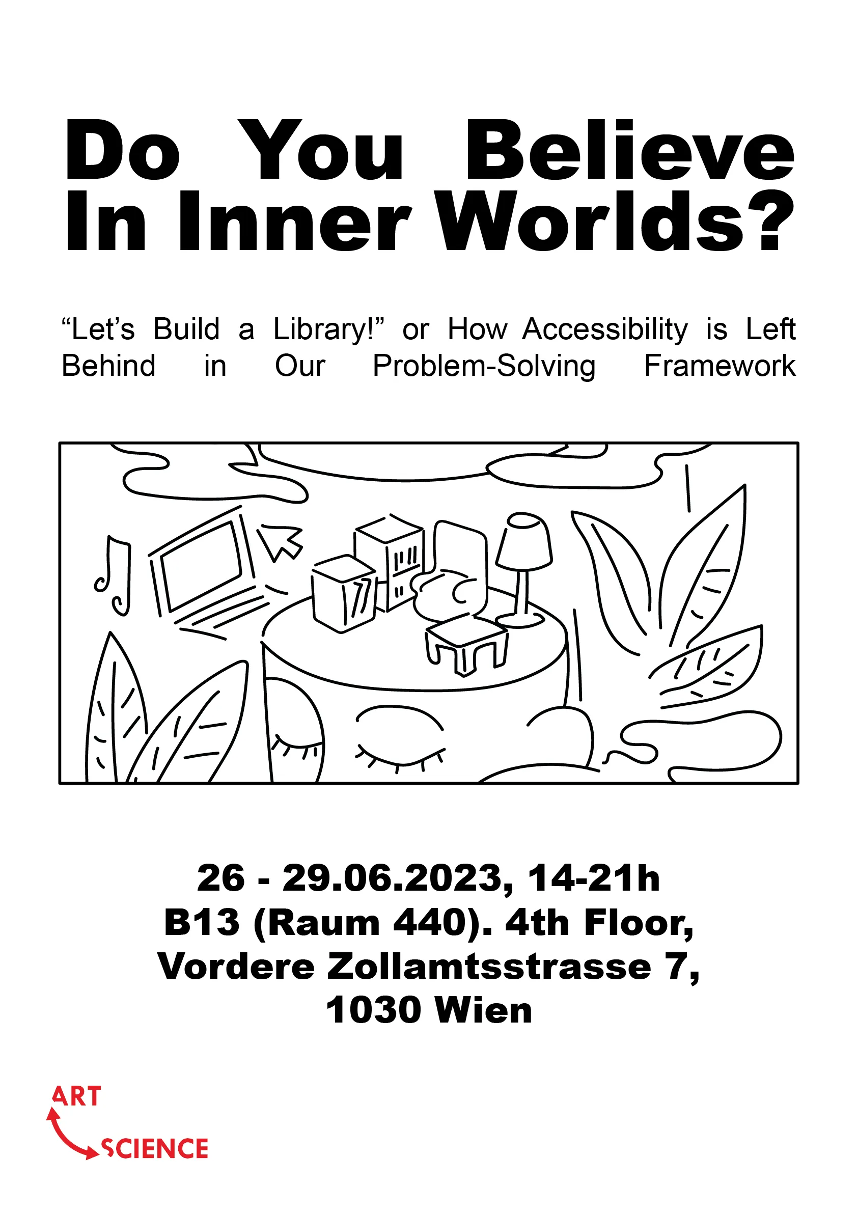 Poster Design. Den Zeichnug ist intergriert in einen Viereck und die Ort und Zeit beschreiben.